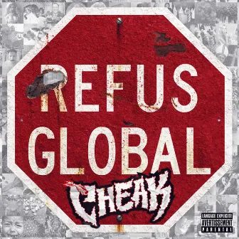 Refus global by Cheak