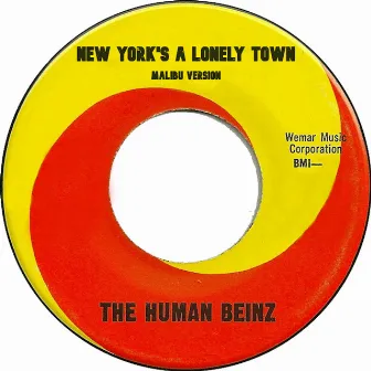 New York's a Lonely Town (Malibu Version) by The Human Beinz