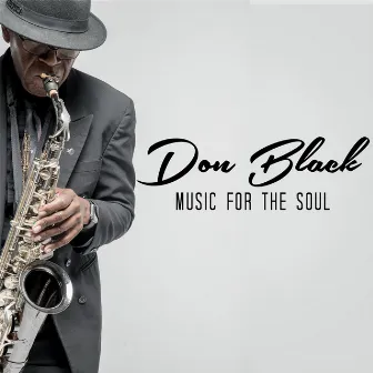 Music for the Soul by Don Black