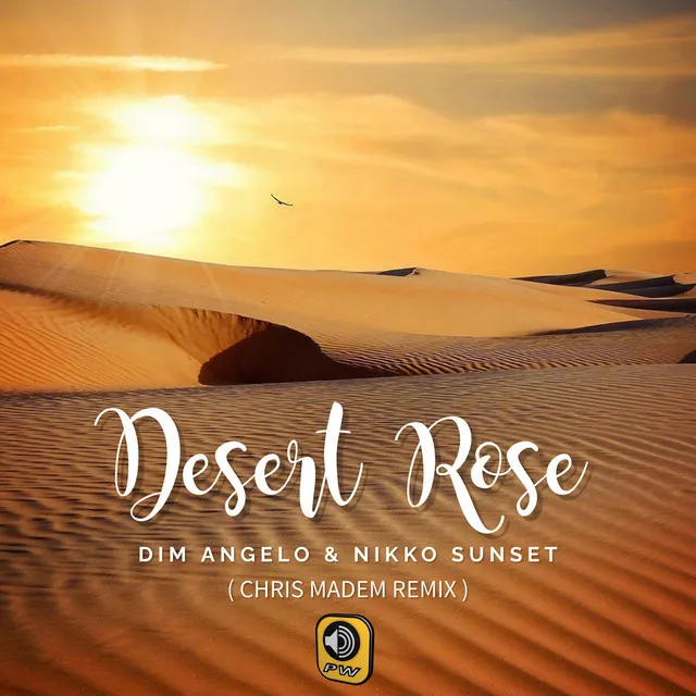 Desert Rose - Chris Madem Remix