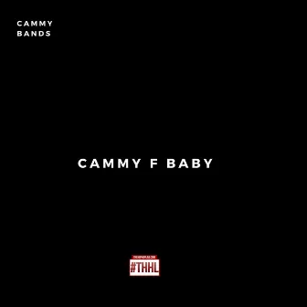 Cammy F Baby by Cammy Bands