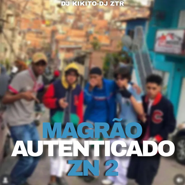 MAGRÃO AUTENTICADO ZN 2