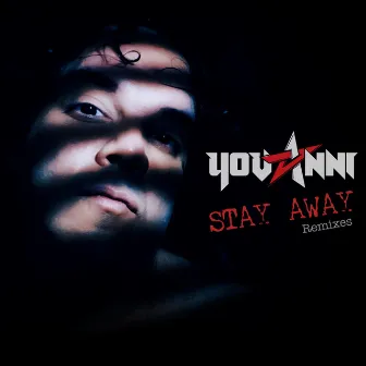 Stay Away (Remixes) by Yovanni