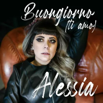 Buongiorno (Ti Amo) by Alessia