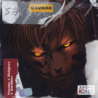 Savage by SanMon