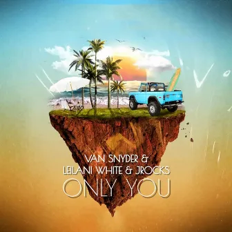 Only You by Van Snyder