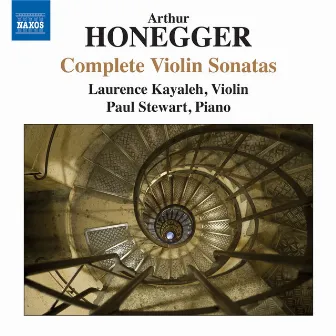 Honegger: Complete Violin Sonatas by Laurence Kayaleh