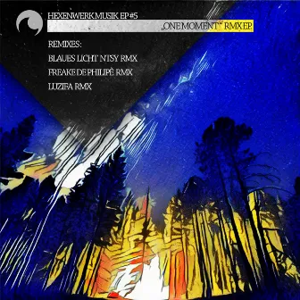 One Moment Remixes by Blaues Licht