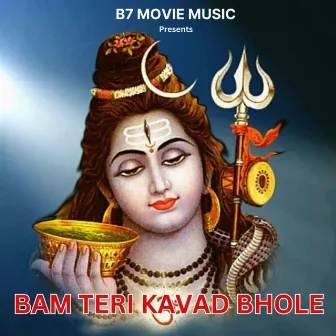 Bam Teri Kavad Bhole by 