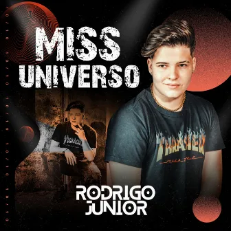 Miss Universo - 10/10 by Rodrigo Junior