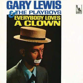 Everybody Loves A Clown by Gary Lewis & The Playboys