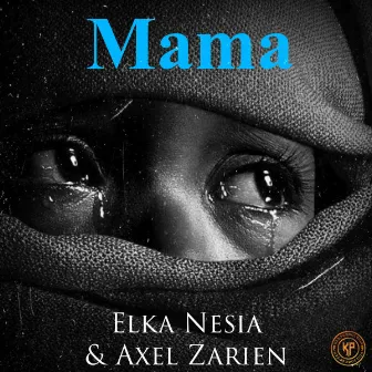 Mama by Elka Nesia