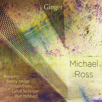 Ginger by Michael Ross