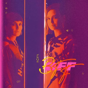 BFF (Radio Edit) by SOFA