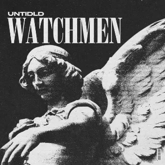 WATCHMEN by Untidld