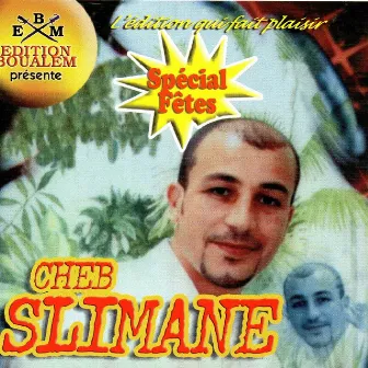 Spécial Fêtes by Cheb Slimane