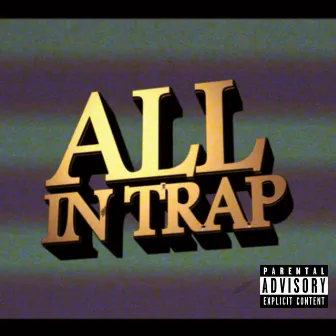 All In Trap by Lil Pinga