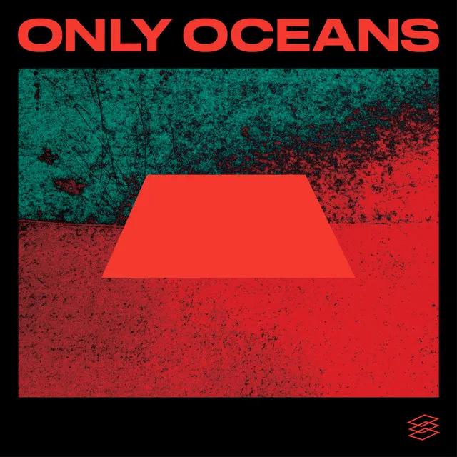 Only Oceans