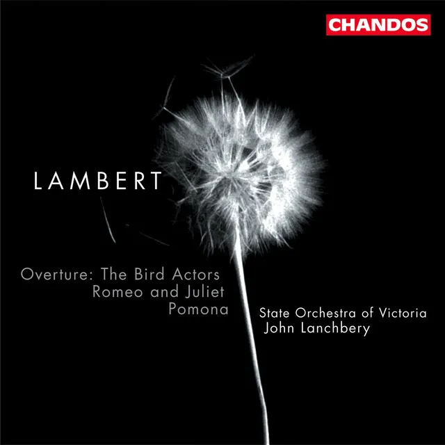 Lambert: The Bird Actors, Pomona & Romeo and Juliet