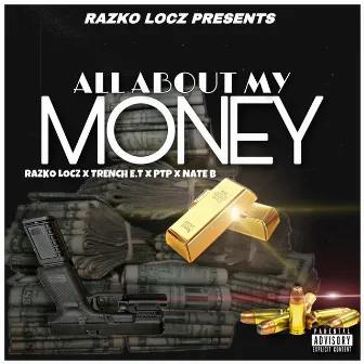 All About My Money by Razko Locz