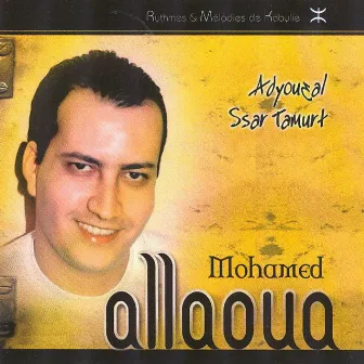 Adyoueal ssar tamurt (Rythmes et mélodies de Kabylie) by Mohamed Allaoua