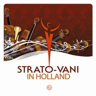 Strato-Vani 7 in Holland by Strato-Vani