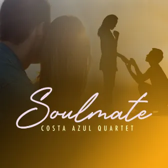 Soulmate by Costa Azul Quartet