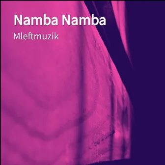 Namba Namba by Mleftmuzik