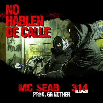 No Hablen de Calle by GG Nother