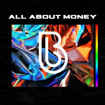 All About Money by Belmondo Beats