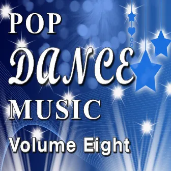 Pop Dance Music Vol. Eight by Nick Silver