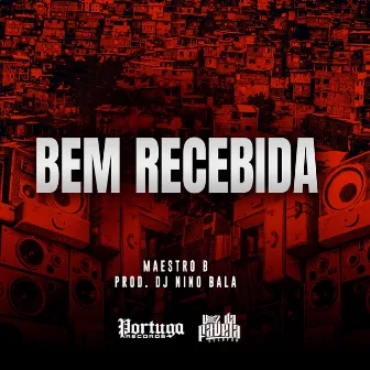 Bem Recebida by Maestro B