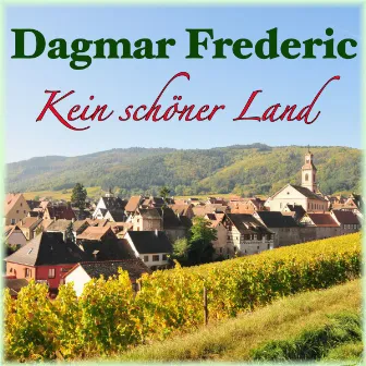 Kein schöner Land by Dagmar Frederic