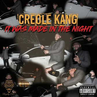 IT WAS MADE IN THE NIGHT by Creole Kang