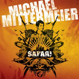 Safari by Michael Mittermeier