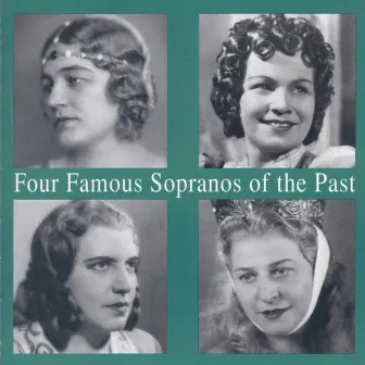 Lebendige Vergangenheit - Four Famous Sopranos of the Past by Viorica Ursuleac