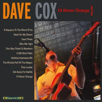 I'll Never Change by Dave Cox