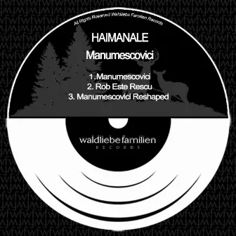 Manumescovici by Haimanale