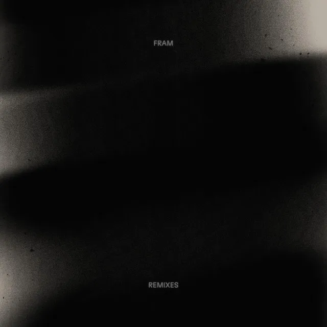 Fram (Remixes)