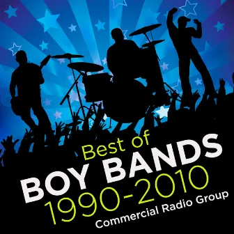 Best of Boy Bands 1990-2010 by Commercial Radio Group