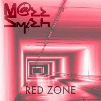 RED ZONE by M@tt Smith