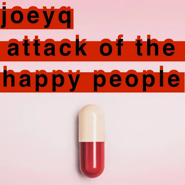 The Attack Of The Happy People