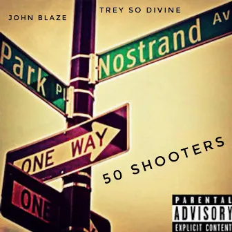 50 Shooters (Dark Place Anthem) [feat. Trey So Divine] by John blaze