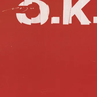 O.K. by Mo’Ju