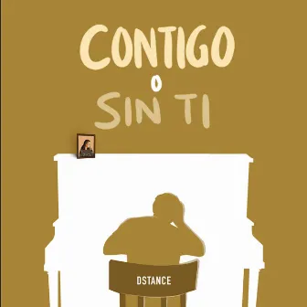 Contigo o Sin Ti by Dstance