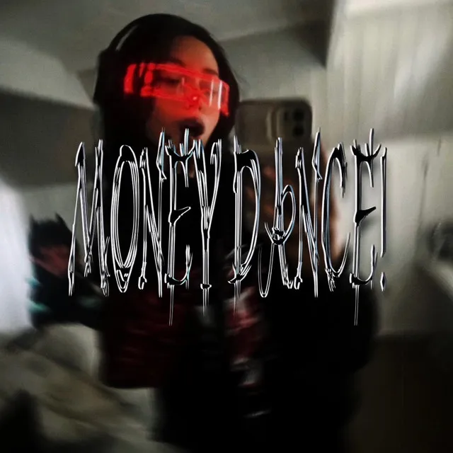 MONEY DANCE!