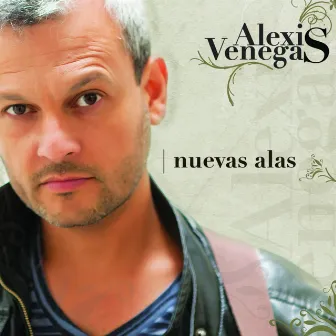 Nuevas Alas by Alexis Venegas