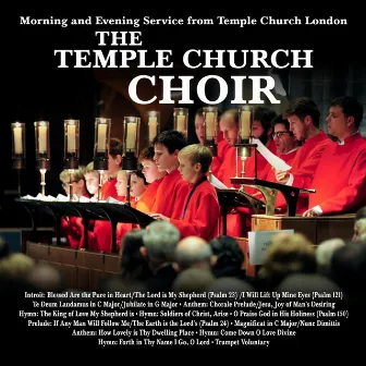 Morning and Evening Service from Temple Church London by The Temple Church Choir