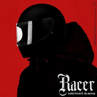 Racer (feat. Vic Mensa) by Rockie Fresh