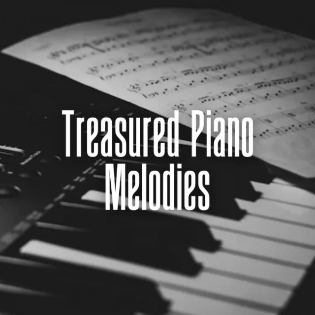 Treasured Piano Melodies